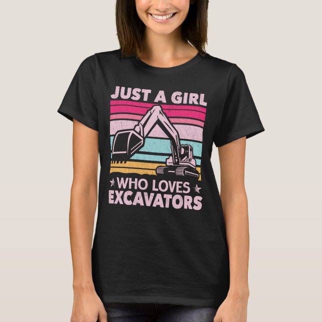 Just A Girl Who Loves Excavators Retro Excavator T-Shirt (Front)