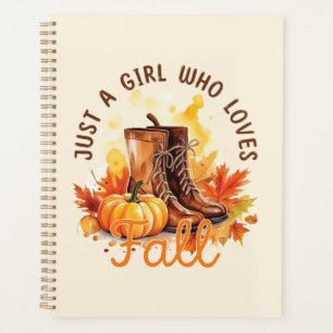 Just A Girl Who Loves Fall – Cozy Autumn Vibes Planner
