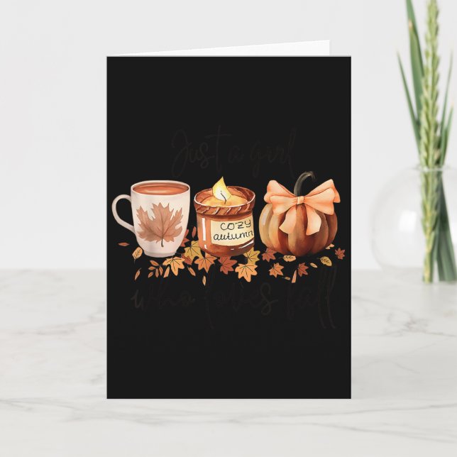 Just A Girl Who Loves Fall Pumpkin Cozy Autumn  Card (Front)