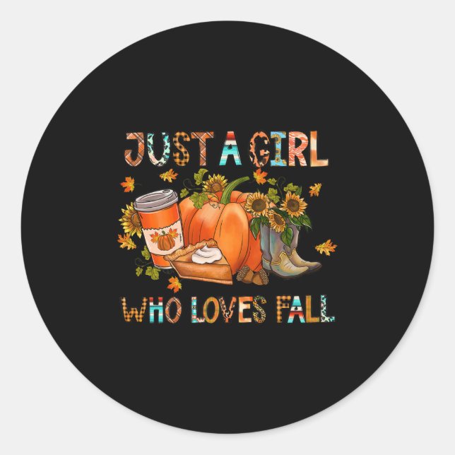 Just A Girl Who Loves Fall Pumpkin Cozy Thanksgivi Classic Round Sticker (Front)