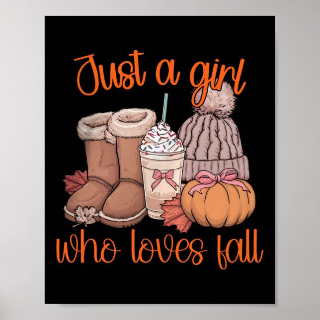 Just A Girl Who Loves Fall Pumpkin Spice Coquette  Poster (Front)
