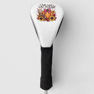 Just a Girl Who Loves Fall Pumpkin Spice Latte Golf Head Cover
