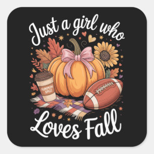 Just a Girl who loves Fall Square Sticker
