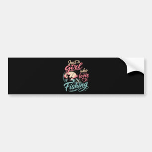 Just A Girl Who Loves Fishing Bumper Sticker