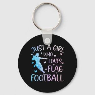 Just A Girl Who Loves Flag Football Funny Saying S Keychain