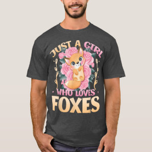 Just A Girl Who Loves Foes Fo Girls T-Shirt