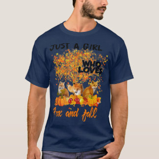 Just A Girl Who Loves Fos And Fall Pumpkin Autumn  T-Shirt