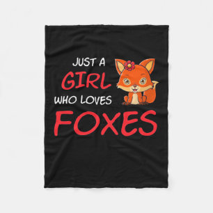 Just A Girl Who Loves Foxes Fleece Blanket