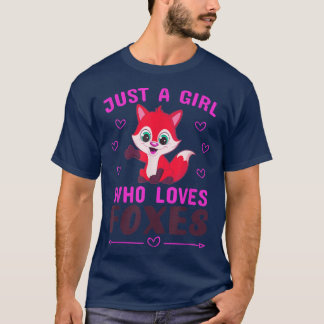 JUST A GIRL WHO LOVES FOXES Funny Fox Tween Teen G T-Shirt