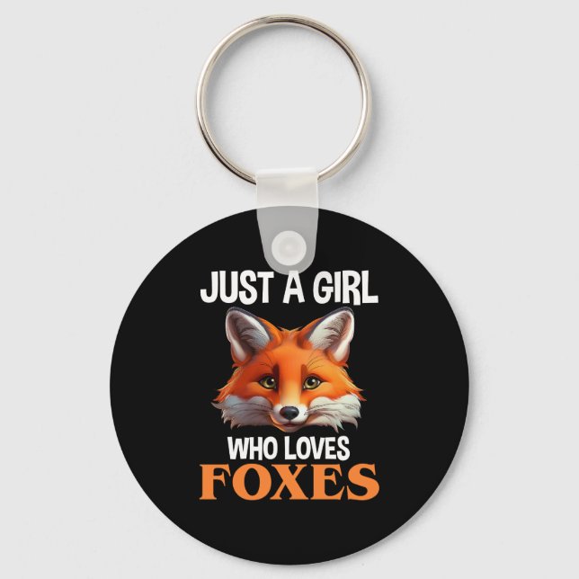 Just A Girl Who Loves Foxes Keychain (Front)