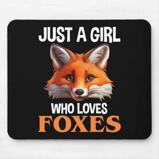 Just A Girl Who Loves Foxes Mouse Pad (Front)