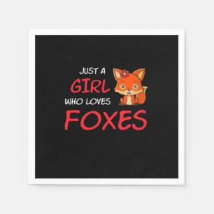 Just A Girl Who Loves Foxes Napkin