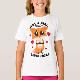 Just A Girl Who Loves Foxes T-shirt
