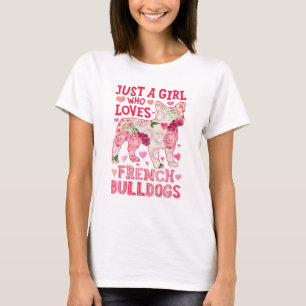 Just A Girl Who Loves French Bulldogs Dog Silhouet T-Shirt