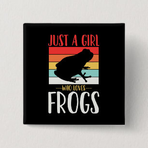 Just A Girl Who Loves Frog 2 Inch Square Button