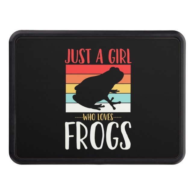Just A Girl Who Loves Frog Trailer Hitch Cover (Front)