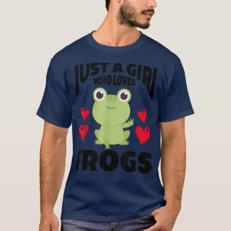 Just A Girl Who Loves Frogs  Cute Green Frog Costu T-Shirt