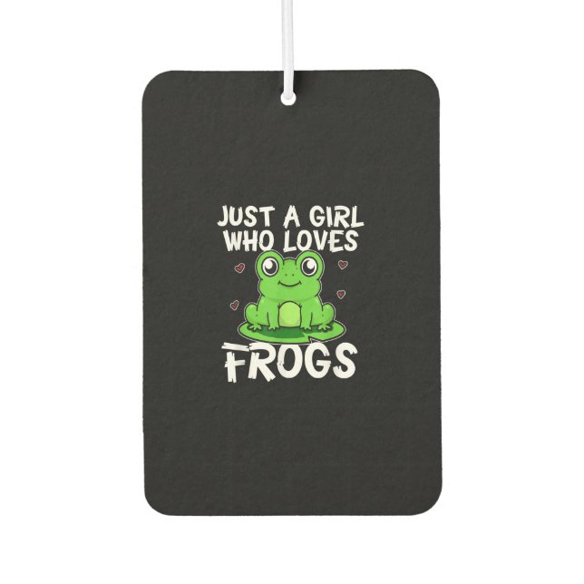Just A Girl Who Loves Frogs | Cute Green Frog Gift Air Freshener (Front)
