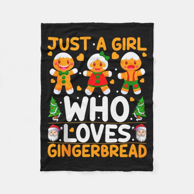 Just A Girl Who Loves Gingerbread Man Christmas Gi Fleece Blanket (Front)