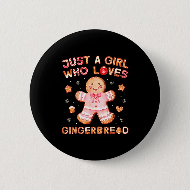 Just A Girl Who Loves Gingerbread Man Funny Christ 2 Inch Round Button (Front)