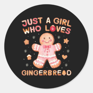 Just A Girl Who Loves Gingerbread Man Funny Christ Classic Round Sticker