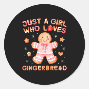 Just A Girl Who Loves Gingerbread Man Funny Christ Classic Round Sticker