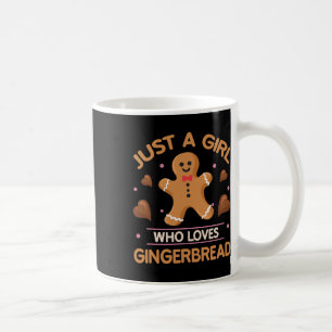 Just A Girl Who Loves Gingerbread Man Funny Christ Coffee Mug