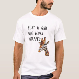 Just A Girl Who Loves Giraffes Cute Animal Giraffe T-Shirt