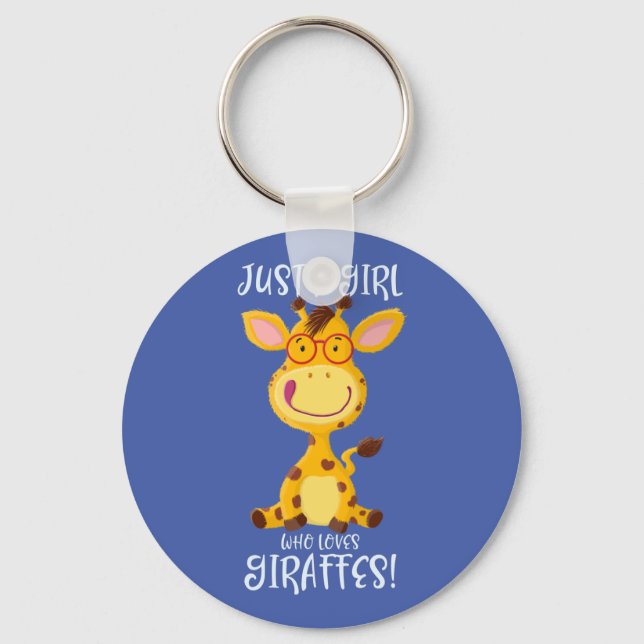 Just A Girl Who Loves Giraffes! Keychain (Front)