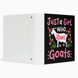 Just A Girl Who Loves Goats Binder