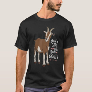 Just a Girl Who Loves Goats Cute Farm Animal Girls T-Shirt