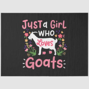 Just A Girl Who Loves Goats Tissue Paper