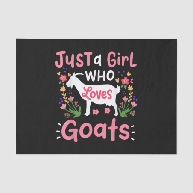 Just A Girl Who Loves Goats Tissue Paper (Front)