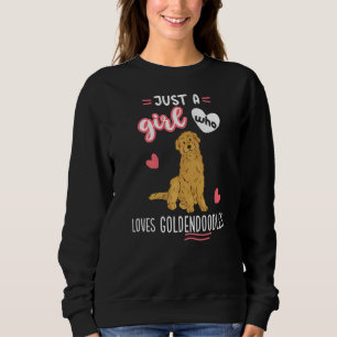 Just A Girl Who Loves Goldendoodles Sweatshirt
