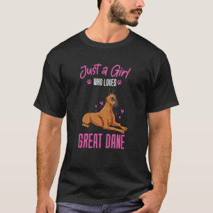 Just A Girl Who Loves Great Dane T-Shirt