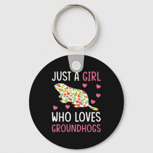 Just A Girl Who Loves Groundhog Day Keychain