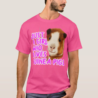 Just A Girl Who Loves Guinea Pigs 2 T-Shirt