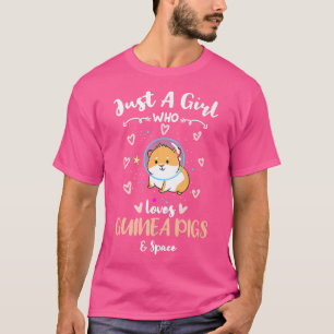 Just A Girl Who Loves Guinea Pigs And Space Premiu T-Shirt