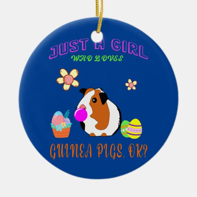 Just A Girl Who Loves Guinea Pigs Blowing Bubble Ceramic Ornament (Front)