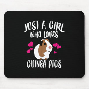 Just A Girl Who Loves Guinea Pigs Guinea Pig Gift Mouse Pad