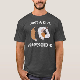 Just A Girl Who Loves Guinea Pigs Lover Mom Girls  T-Shirt