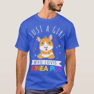 Just A Girl Who Loves Guinea Pigs Lover Wheek  T-Shirt