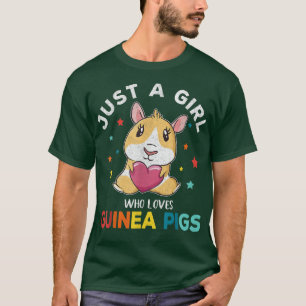 Just A Girl Who Loves Guinea Pigs Mom Wheek Guinea T-Shirt