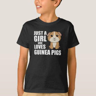 Just A Girl who Loves Guinea Pigs - Sweet Guinea T-Shirt