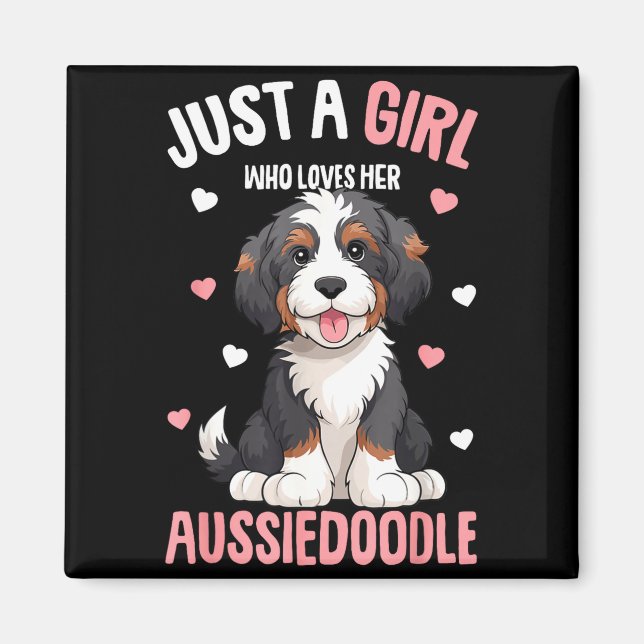 Just A Girl Who Loves Her Aussiedoodle Aussie Dood Magnet (Front)