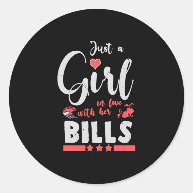 Just A Girl Who Loves Her Bills Classic Round Sticker (Front)