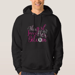 Just A Girl Who Loves Her Bitcoin Cryptocurrency C Hoodie