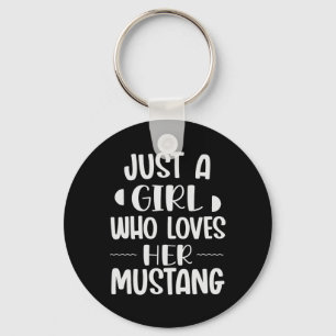 Just A Girl Who Loves Her Mustang Horseck Riders G Keychain