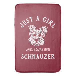 Just a girl who loves her Schnauzer Bath Mat