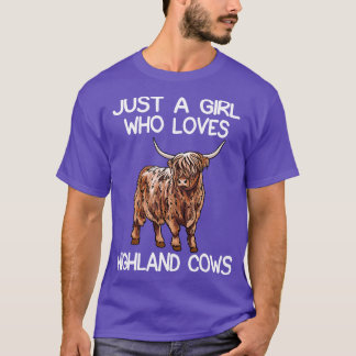 Just A Girl Who Loves Highland Cows 2 T-Shirt